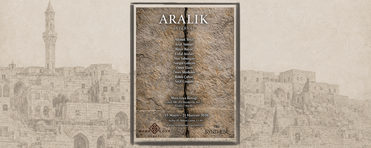 Mardin Bienali Döneminde Kentte Yeni Bir Sergi: “Aralık / Interval”