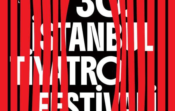 30. İstanbul Tiyatro Festivali 22 Ekim’de Açılıyor